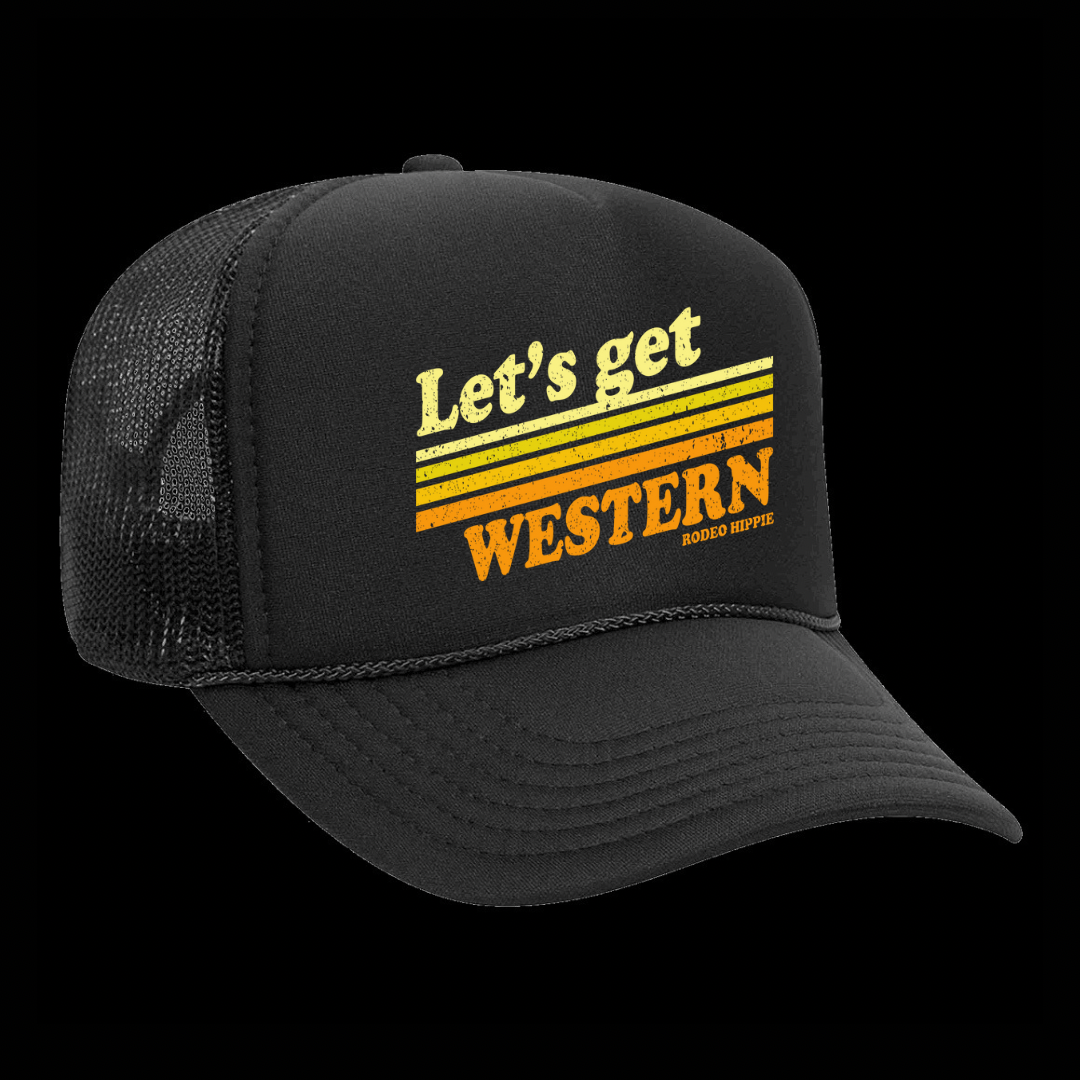 Let's Get Western Trucker Hat Black